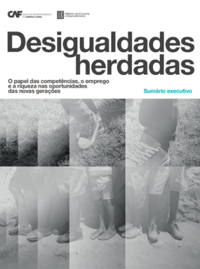 Desigualdades herdadas: O papel das competências, o emprego e a riqueza nas oportunidades das novas gerações.